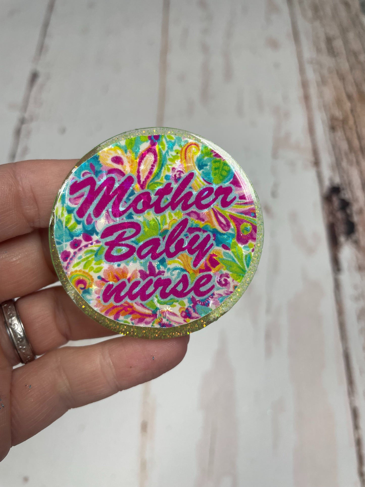 BADGE: Mother baby nurse