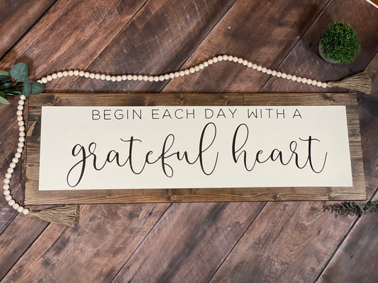 Sign: Begin each day with a grateful heart